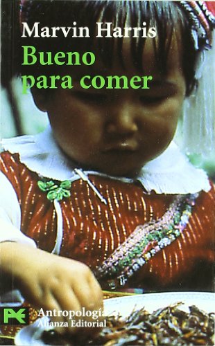 9788420639772: Bueno Para Comer / Good to Eat: Riddles of Food and Culture