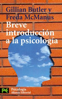 Stock image for Breve introduccin a la psicologa (El Libro De Bolsillo - Ciencias Sociales) Butler, Gillian; McManus, Freda and Martn Cordero, Jess for sale by VANLIBER