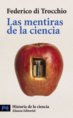 Beispielbild fr Las mentiras de la ciencia (El Libro De Bolsillo - Ciencias) zum Verkauf von medimops