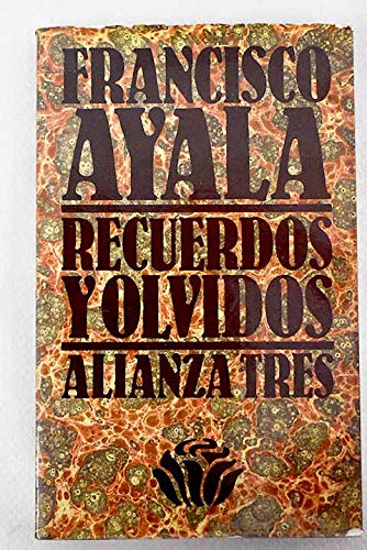 Recuerdos Y Olvidos (9788420639925) by Ayala, Francisco