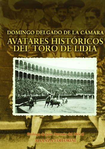 Stock image for AVATARES HISTRICOS DEL TORO DE LIDIA. for sale by KALAMO LIBROS, S.L.