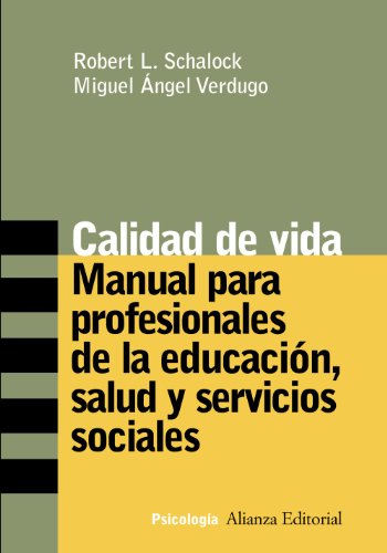 Beispielbild fr Calidad de Vida / Quality of Life: MaSchalock, Robert L.; Verdugo, Mi zum Verkauf von Iridium_Books