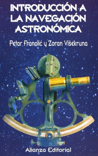 Imagen de archivo de Introduccin a la navegacin astronmica. a la venta por La Librera, Iberoamerikan. Buchhandlung