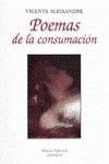 Poemas de La Consumacion (Literaria) (Spanish Edition) (9788420642697) by Aleixandre, Vicente