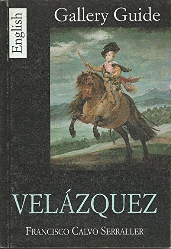 Beispielbild fr Velazquez: Gallery Guide zum Verkauf von Wonder Book