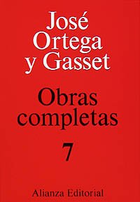 9788420643076: Tomo VII: Prlogos (1950-1956). El hombre y la gente. Qu es filosofa? Idea del teatro. Goya: 7 (Obras Completas De Jos Ortega Y Gasset)