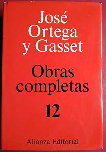 Obras Completas / Complete Works: Sobre La Razon Historica. Investigaciones Psicologicas: 12 (Spanish Edition) (9788420643120) by Ortega Y Gasset, JosÃ©