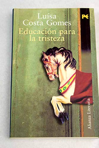 Stock image for Educacion para la tristeza for sale by Librera 7 Colores