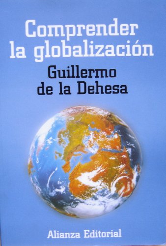 Imagen de archivo de Comprender la Globalizacion a la venta por Hamelyn