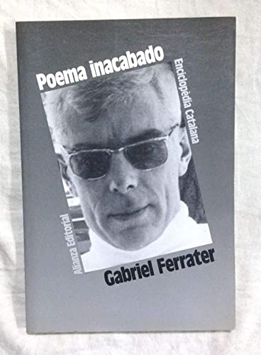 Beispielbild fr Poema inacabado (Biblioteca de cultura catalana) (Spanish Edition) zum Verkauf von Iridium_Books