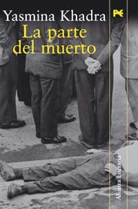 9788420645681: La parte del muerto (Alianza Literaria (Al))