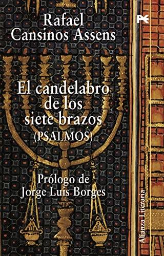 El candelabro de los siete brazos: (Psalmos) (Spanish Edition) (9788420645834) by Cansinos Assens, Rafael