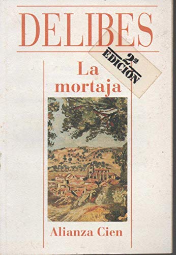 Imagen de archivo de La Mortaja Delibes, Miguel a la venta por VANLIBER