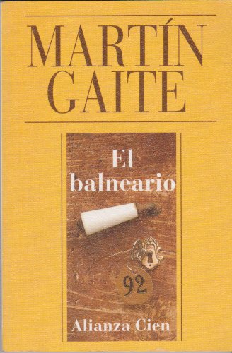 El balneario / The spa (Spanish Edition) (9788420646053) by Martin Gaite, Carmen