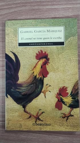 Stock image for El Coronel No Tiene Quien Le Escriba / No One Writes To The Colonel (spanish Edition) for sale by RecicLibros