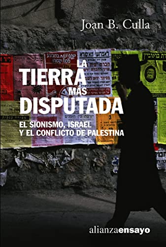 Stock image for La tierra ms disputada: El sionismo,Culla, Joan B. for sale by Iridium_Books