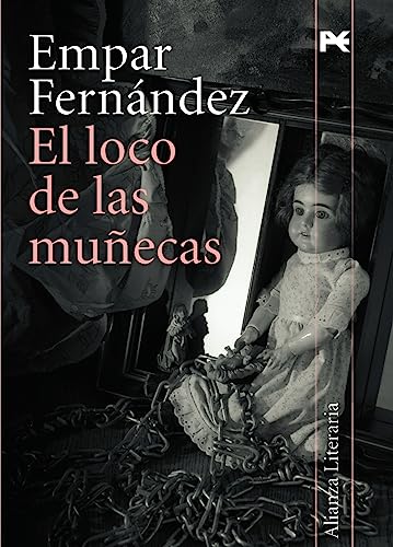 Stock image for El loco de las munecas/ The Crazy Man of Dolls (Alianza Literaria) for sale by medimops