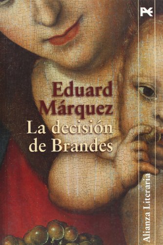 Beispielbild fr La decisin de Brandes (Alianza Literaria (Al), Band 3472165) zum Verkauf von medimops