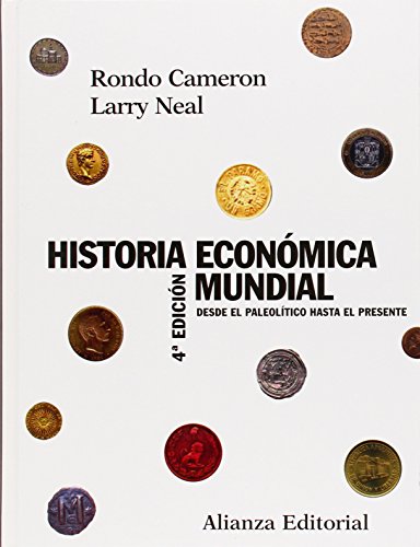 9788420647647: Historia economica mundial / Global Economic History: Desde el Paleolitico hasta el presente/ From Paleolithic Times to the Present