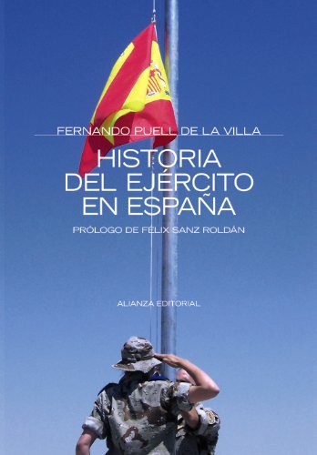Beispielbild fr Historia del ejercito en Espana/ History of the Army in Spain (Alianza Ensayo) zum Verkauf von medimops
