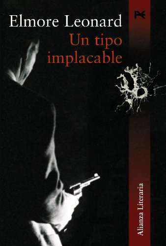 9788420648057: Un tipo implacable (Alianza Literaria (Al))