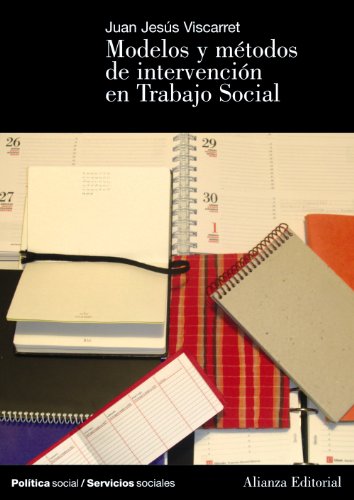 Modelos y metodos de intervencion de trabajo social.