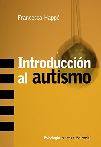 9788420648309: Introduccion Al Autismo/ Autism an Introduction to Psychological Theory (Psicologia/ Psychology)