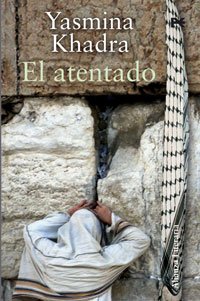 Stock image for El atentado / The Attack for sale by medimops