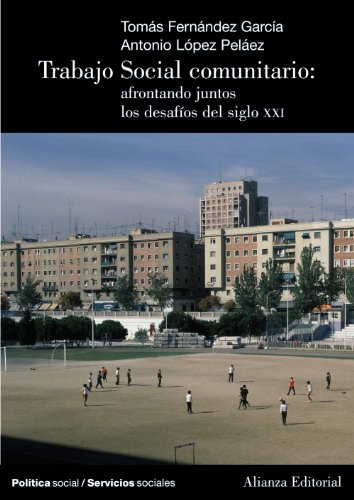 9788420648606: Trabajo Social Comunitario: afrontando juntos los desafos del siglo XXI (Spanish Edition)