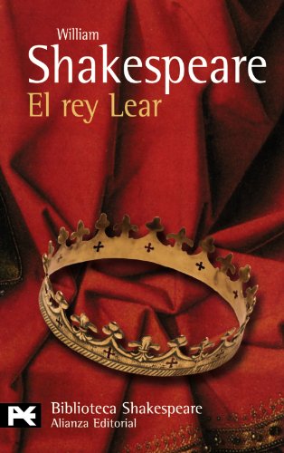 Stock image for El rey Lear (El Libro De Bolsillo - Bibliotecas De Autor - Biblioteca Shakespeare) for sale by medimops
