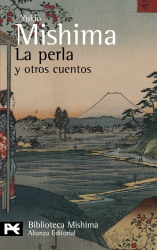 La perla y otros cuentos (Spanish Edition) (9788420649733) by Mishima, Yukio