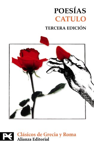 PoesÃ­as: Tercera ediciÃ³n (revisada y actualizada) (Spanish Edition) (9788420649955) by Catulo