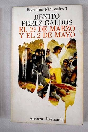 Stock image for El 19 de Marzo y El 2 de Mayo for sale by ThriftBooks-Dallas