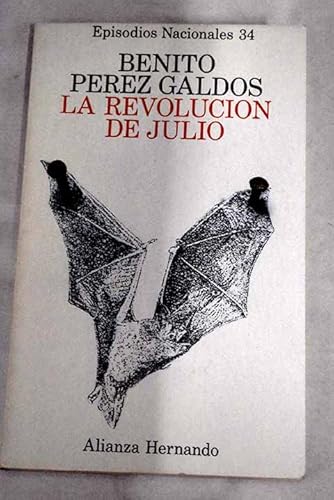 9788420650340: La Revolucion de Julio/ Julius' Revolution