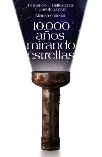 Stock image for 10.000 AOS MIRANDO ESTRELLAS. for sale by KALAMO LIBROS, S.L.