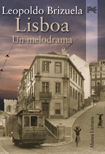 Imagen de archivo de Lisboa / Lisbon: Un melodrama / A Melodrama a la venta por Ammareal
