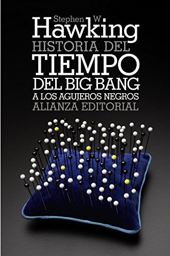 9788420651996: Historia del tiempo: Del big bang a los agujeros negros (El libro de bolsillo - Ciencias)