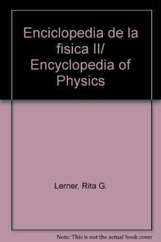 Beispielbild fr Enciclopedia de la fisica II/ Encyclopedia of Physics (Spanish Edition) zum Verkauf von Iridium_Books