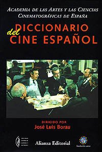 9788420652573: Diccionario del cine espaol (Alianza Diccionarios (Ad))