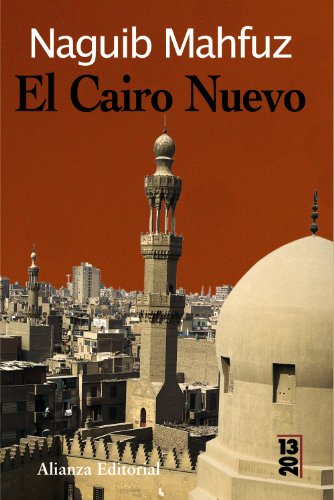 El Cairo nuevo / The New Cairo (1320) (Spanish Edition) - Mahfouz, Naguib