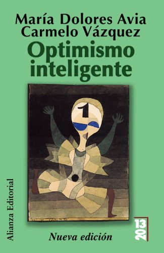 Imagen de archivo de Optimismo inteligente: PsicologÃa de las emociones positivas (1320) (Spanish Edition) a la venta por Discover Books