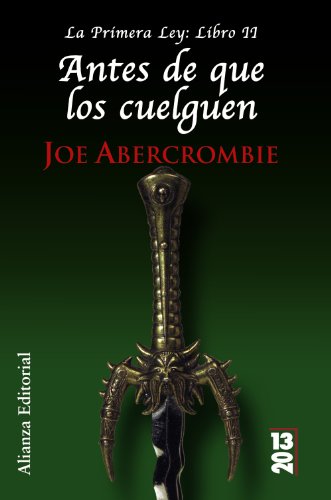 9788420652917: Antes de que los cuelguen: La Primera Ley: Libro II (13/20)