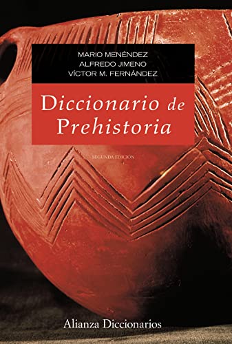 Imagen de archivo de Diccionario de Prehistoria: Segunda Edicin a la venta por Hamelyn