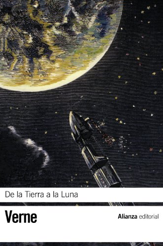 9788420653334: De la Tierra a la Luna (El libro de bolsillo - Bibliotecas de autor - Biblioteca Verne)