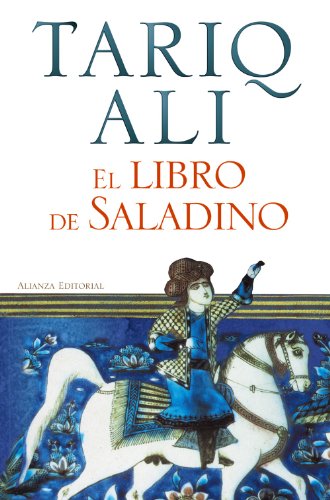 El libro de Saladino (Spanish Edition) (9788420653754) by Ali, Tariq