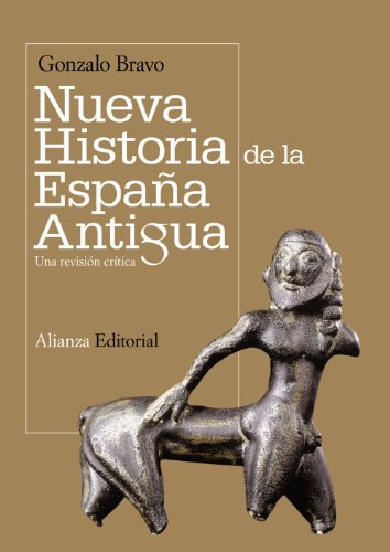 Imagen de archivo de NUEVA HISTORIA DE LA ESPAA ANTIGUA. UNA REVISIN CRTICA a la venta por KALAMO LIBROS, S.L.