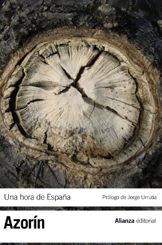 Una hora de EspaÃ±a: (Entre 1560 y 1590) (Spanish Edition) (9788420654867) by JosÃ© MartÃ­nez Ruiz, AzorÃ­n