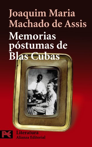 Memorias póstumas de Blas Cubas - Machado de Assis, J. M.