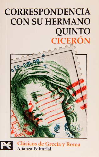 Correspondencia con su hermano Quinto: Incluido el "Breve manual de campaÃ±a electoral" (Biblioteca tematica) (Spanish Edition) (9788420655147) by CicerÃ³n