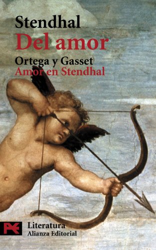 Imagen de archivo de Del amor / Amor en Stendhal (LiteratuStendhal; Ortega Y Gasset, Jos a la venta por Iridium_Books